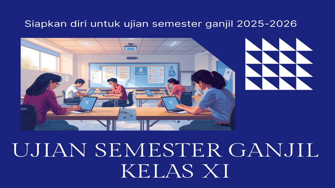 UAS GANJIL 2025-2026 KELAS XI