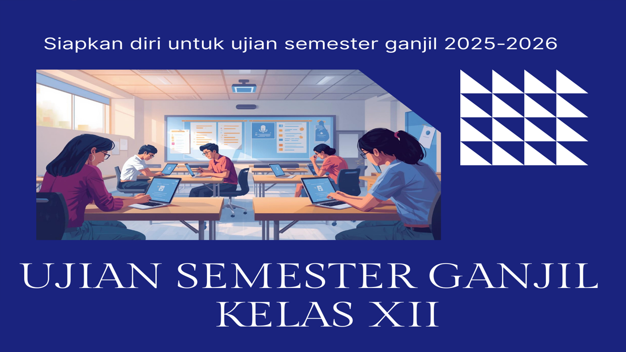 UAS GANJIL 2025-2026 KELAS XII